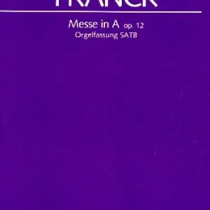 Messe A-Dur op.12 (Orgelfassung) Preisknaller