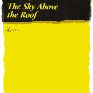 Garantierte Lieferung The Sky Above the Roof