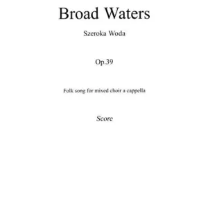 Broad Waters op.39 Solange Der Vorrat Reicht