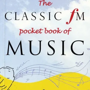 Kostenfreie Lieferung The Classic FM Pocket Book of Music