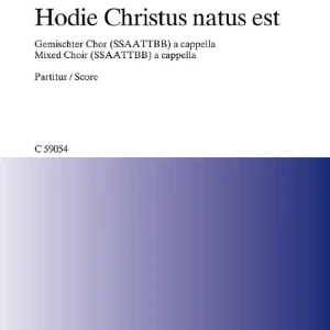 Hodie Christus natus est Solange Der Vorrat Reicht