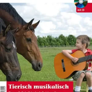 Tierisch musikalisch (+CD) Nur Für Kurze Zeit