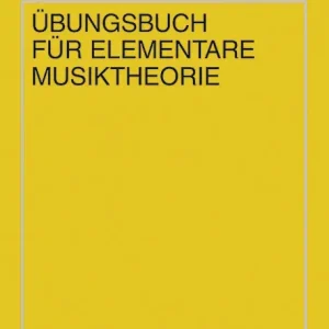 Übungsbuch für elementare Musiktheorie Neu Im Sortiment