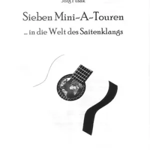 Highlight 7 Mini-A-Touren in die Welt des Saitenklangs