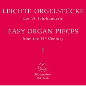 Leichte Orgelstücke des 19. Jahrhunderts Band 1-4 Echt