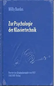 Zur Psychologie der Klaviertechnik Solange Der Vorrat Reicht