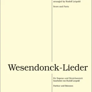 Wesendonck-Lieder für Sopran, 2 Violinen, Highlight