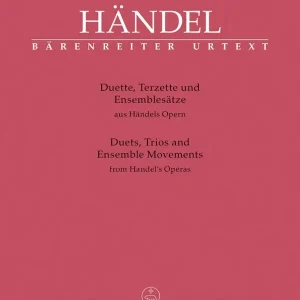 Duette, Terzette und Ensemblesätze aus Händels Opern Neue Kollektion