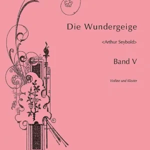 Begrenztes Angebot Die Wundergeige Band 5