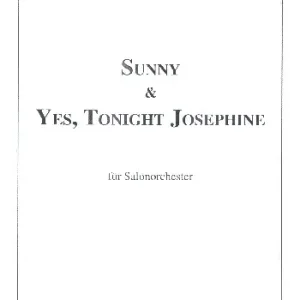 Sunny und Yes Tonight Josephine: Beliebt
