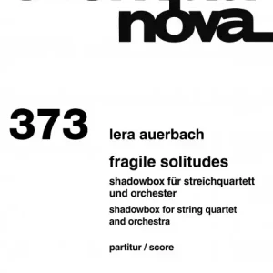 Fragile solitudes für Streichquartett und Sonderaktion