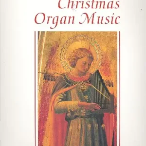 The Oxford Book of Christmas Organ Music Neue Kollektion