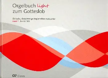 Must-Have Orgelbuch light zum Gotteslob Band 1