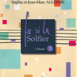 Sale Fa si la solfier vol.3 (+CD) solfège