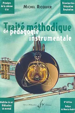Traité méthodique de pédagogie instrumentale Solange Der Vorrat Reicht