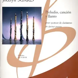 Aktuell Preludio canción y llanto pour 4 clarinettes