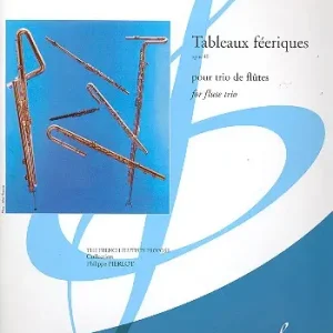 Tableaux féeriques op.40 pour 3 flutes Kostenloser Rückversand