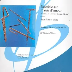 Fantaisie sur Plaisir d'amour de G.B. Martini Ausverkauf