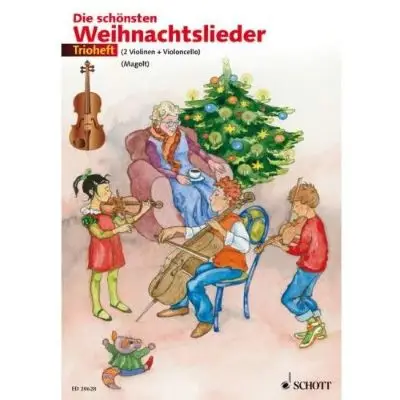 Gratis Versand Schott - Die schönsten Weihnachtslieder - f. 2 Violinen & 1 Violoncello