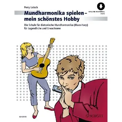Zertifiziert Schott - Mundharmonika spielen Mein schönstes Hobby 1 (+OA) - Perry Letsch