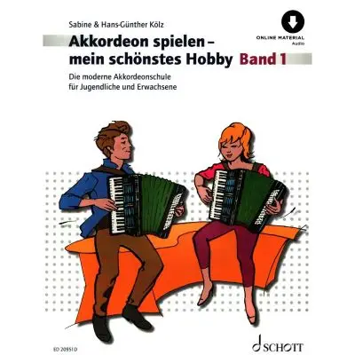 Schott - Akkordeon spielen Mein schönstes Hobby Band 1 (+OA) - Hans-Günther Kölz Versand Am Gleichen Tag