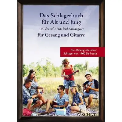 Begrenztes Angebot Schott - Das Schlagerbuch für Alt und Jung für Gesang und Gitarre